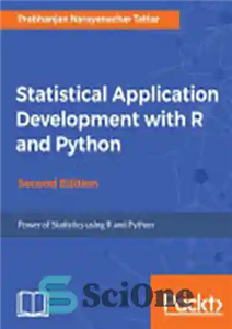 دانلود کتاب Statistical Application Development with R and Python – Second Edition – توسعه برنامه های آماری با R و...