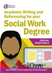 دانلود کتاب Academic Writing and Referencing for your Social Work Degree – نوشتن و ارجاع آکادمیک برای مدرک مددکاری اجتماعی...