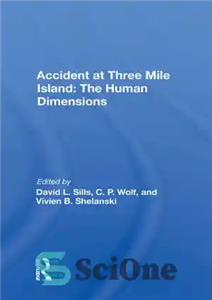 دانلود کتاب Accident At Three Mile Island : the human dimensions. – حادثه در جزیره سه مایلی: ابعاد انسانی