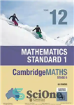 دانلود کتاب CambridgeMaths stage 6. Year 12, Mathematics standard 1 – مرحله ریاضی کمبریج 6. سال دوازدهم، استاندارد ریاضی 1
