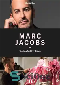 دانلود کتاب Marc Jacobs Teaches Fashion Design مارک جیکوبز طراحی مد اموزش می دهد 