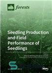 دانلود کتاب Seedling Production and Field Performance of Seedlings – تولید نهال و عملکرد مزرعه نهال