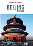 دانلود کتاب Insight Guides City Guide Beijing (Travel Guide eBook) – Insight Guides City Guide Beijing (کتاب الکترونیکی راهنمای سفر)