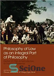 دانلود کتاب Philosophy of Law as an Integral Part of Philosophy: Essays on the Jurisprudence of Gerald J Postema –...