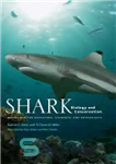 دانلود کتاب Shark Biology and Conservation: Essentials for Educators, Students, and Enthusiasts – زیست شناسی و حفاظت از کوسه: موارد...