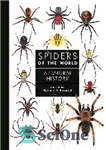 دانلود کتاب Spiders of the world : a natural history – عنکبوت های جهان: تاریخ طبیعی