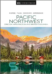 دانلود کتاب DK Eyewitness Pacific Northwest: Oregon, Washington and British Columbia (Travel Guide) Witness اورگان، واشنگتن... 