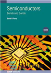 دانلود کتاب Semiconductors: Bonds and Bands – نیمه هادی ها: پیوندها و نوارها