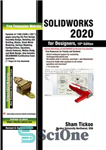 دانلود کتاب SOLIDWORKS 2020 for Designers – SOLIDWORKS 2020 برای طراحان
