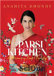 دانلود کتاب Parsi Kitchen: A Memoir of Food and Family – آشپزخانه پارسی: خاطره ای از غذا و خانواده