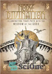 دانلود کتاب Norse Divination: Illuminating Your Path with the Wisdom of the Gods – پیشگویی نورس: روشن کردن راه خود...