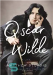 دانلود کتاب Oscar Wilde : A Life – اسکار وایلد: یک زندگی