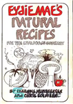 دانلود کتاب Eydie Mae’s Natural Recipes EydieMae – For the live foods gourmet – دستور العمل های طبیعی Eydie Mae...
