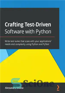 دانلود کتاب Crafting Test-Driven Software with Python – ساخت نرم افزار تست محور با پایتون