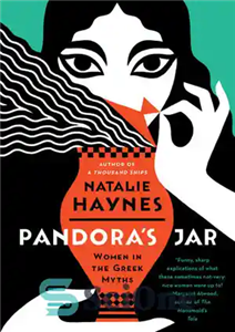 دانلود کتاب Pandora’s Jar: Women in the Greek Myths – کوزه پاندورا: زنان در اسطوره های یونانی