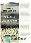 دانلود کتاب Eurasian Crossroads: A History of Xinjiang – چهارراه اوراسیا: تاریخ سین کیانگ