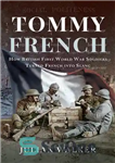 دانلود کتاب Tommy French: How British First World War Soldiers Turned French into Slang – تامی فرنچ: چگونه سربازان بریتانیایی...