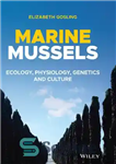 دانلود کتاب Marine Mussels: Ecology, Physiology, Genetics and Culture – صدف های دریایی: بوم شناسی، فیزیولوژی، ژنتیک و فرهنگ