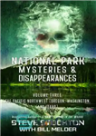 دانلود کتاب National Park Mysteries & Disappearances: The Pacific Northwest (Oregon, Washington and Idaho) – اسرار پارک ملی و ناپدید...