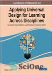 دانلود کتاب Handbook of Research on Applying Universal Design for Learning Across Disciplines: Concepts, Case Studies, and Practical Implementation –...