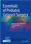 دانلود کتاب Essentials of Pediatric Cataract Surgery – ملزومات جراحی آب مروارید کودکان