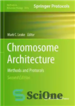 دانلود کتاب CHROMOSOME ARCHITECTURE : methods and protocols. – معماری کروموزوم: روش ها و پروتکل ها