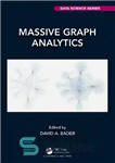 دانلود کتاب Massive Graph Analytics – تجزیه و تحلیل گراف عظیم
