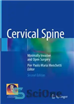 دانلود کتاب Cervical spine : minimally invasive and open surgery – ستون فقرات گردنی: جراحی کم تهاجمی و باز