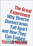 دانلود کتاب The Great Experiment : Why Diverse Democracies Fall Apart and How They Can Endure – آزمایش بزرگ: چرا...