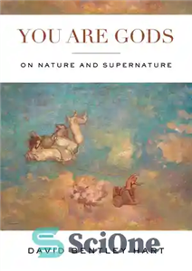 دانلود کتاب You Are Gods: On Nature and Supernature – شما خدایان هستید: در مورد طبیعت و ماوراء طبیعت