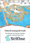 دانلود کتاب Yahweh among the Gods: The Divine in Genesis, Exodus, and the Ancient Near East – یهوه در میان...