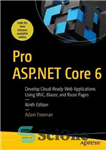 دانلود کتاب Pro ASP.NET Core 6: Develop Cloud-Ready Web Applications Using MVC, Blazor, and Razor Pages – Pro ASP.NET Core...