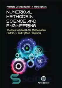 دانلود کتاب Numerical Methods in Science and Engineering Theories with MATLAB, Mathematica, Fortran, C and Python Programs – روش‌های عددی...