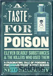 دانلود کتاب A Taste for Poison: Eleven deadly substances and the killers who used them – طعمی برای سم: یازده...