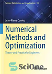 دانلود کتاب Numerical Methods and Optimization: Theory and Practice for Engineers (Springer Optimization and Its Applications, 187) – روش‌های عددی...