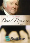 دانلود کتاب The Revolutionary Paul Revere – پل ریور انقلابی