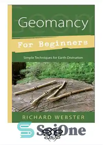 دانلود کتاب Geomancy for Beginners: Simple Techniques for Earth Divination – ژئومانسی برای مبتدیان: تکنیک های ساده برای پیشگویی زمین