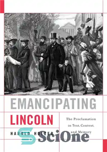 دانلود کتاب Emancipating Lincoln – رهایی لینکلن