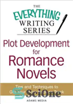 دانلود کتاب Plot Development for Romance Novels – توسعه طرح برای رمان های عاشقانه