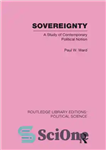 دانلود کتاب Sovereignty: A Study of Contemporary Political Notion – حاکمیت: بررسی مفهوم سیاسی معاصر