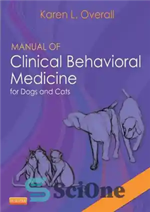 دانلود کتاب Manual Of Clinical Behavioral Medicine for Dogs and Cats – کتابچه راهنمای پزشکی رفتاری بالینی برای سگ و...
