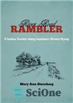 دانلود کتاب River Road Rambler: A Curious Traveler along Louisiana’s Historic Byway – ریور رود رامبلر: مسافر کنجکاو در امتداد...