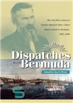 دانلود کتاب Dispatches From Bermuda – اعزام از برمودا
