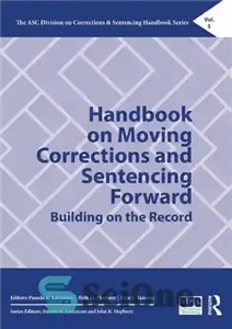 دانلود کتاب Handbook on Moving Corrections and Sentencing Forward: Building the Record کتابچه راهنمای اصلاحات حرکتی و احکام... 