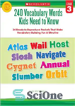 دانلود کتاب 240 Vocabulary Words Kids Need to Know: Grade 3: 24 Ready-to-Reproduce Packets That Make Vocabulary Building Fun &...