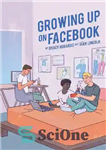 دانلود کتاب Growing up on Facebook – بزرگ شدن در فیس بوک