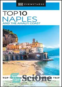 دانلود کتاب DK Eyewitness Top 10 Naples and the Amalfi Coast (Pocket Travel Guide) – DK Eyewitness 10 برتر ناپل...