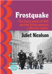 دانلود کتاب Frostquacke: The frozen winter of 1962 and how Britain emerged a difficult country – Frostquacke: زمستان یخ زده...