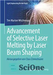 دانلود کتاب Advancement of Selective Laser Melting by Laser Beam Shaping – پیشرفت ذوب انتخابی لیزر با شکل دهی پرتو...