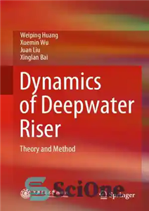 دانلود کتاب Dynamics of Deepwater Riser: Theory and Method – دینامیک رایزر آب های عمیق: نظریه و روش